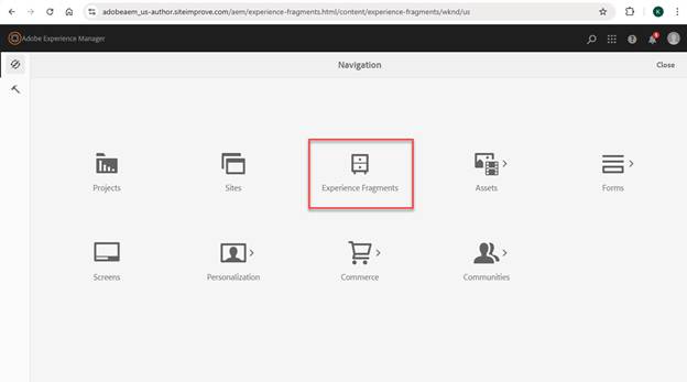 Screenshot of Experience Fragments area under the main AEM navigation