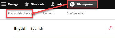 Screenshot fo selecting the Siteimprove menu itema and Prepublish Check option under it in Drupal