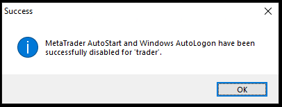 Success dialog confirming AutoStart and AutoLogon disabled