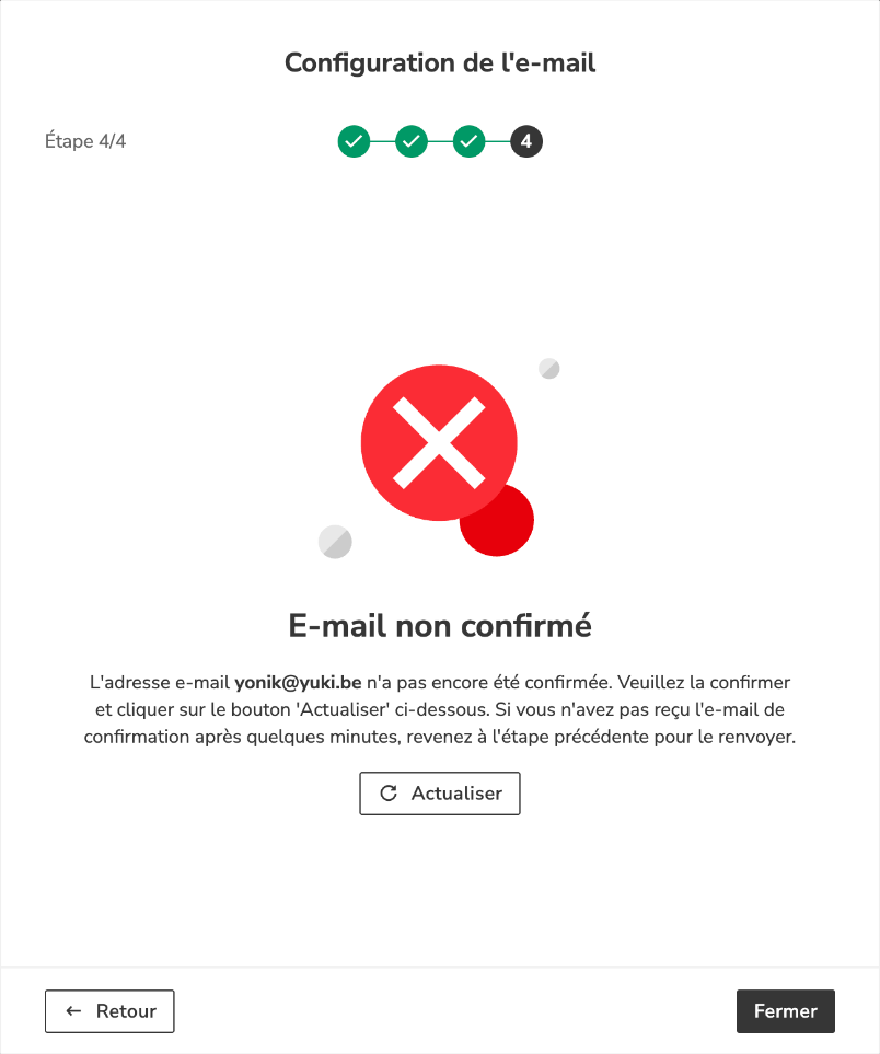 Étape 4 : e-mail pas encore confirmé