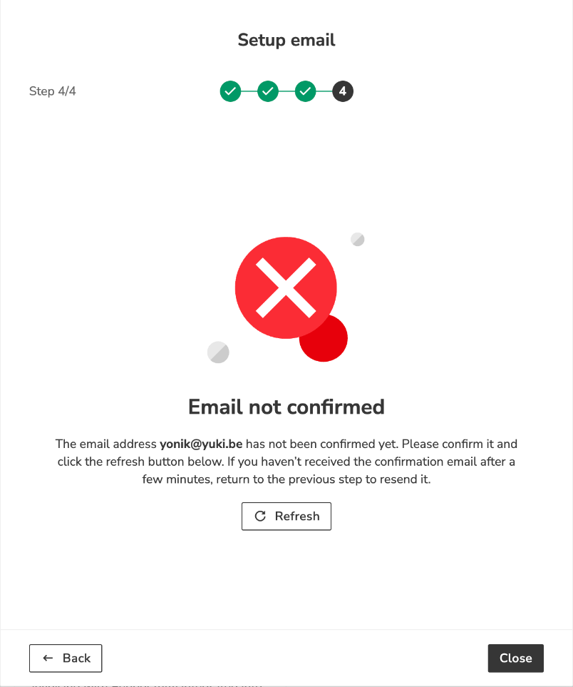 Step 4: email not confirmed yet