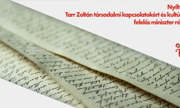Nyílt levél Tarr Zoltán társadalmi kapcsolatokért és kultúráért felelős miniszter részére