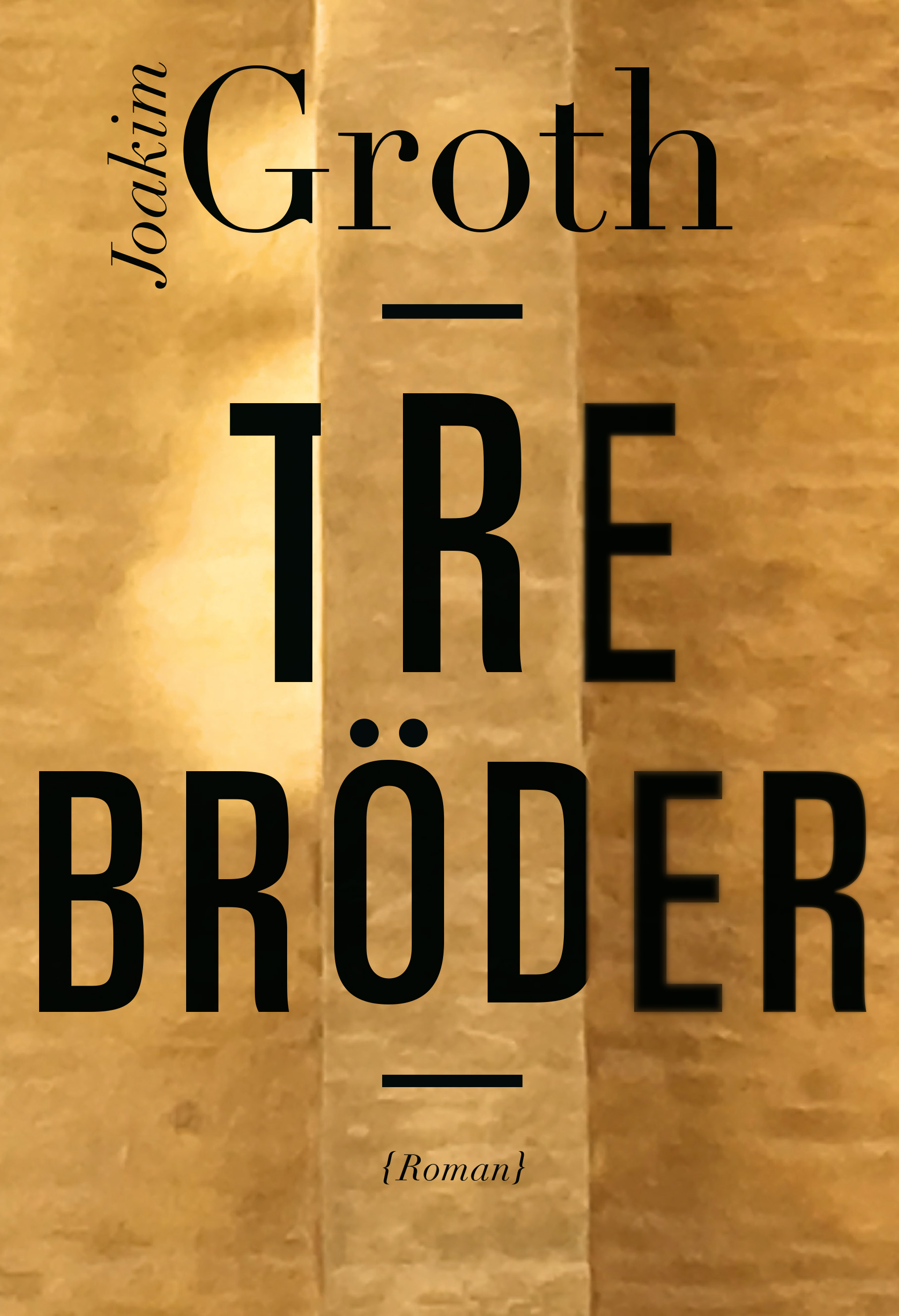 J.-Groth-TRE-BRÖDER-P-Ä-R-M-6.3.2017-11 Joakim Groth: Tre bröder