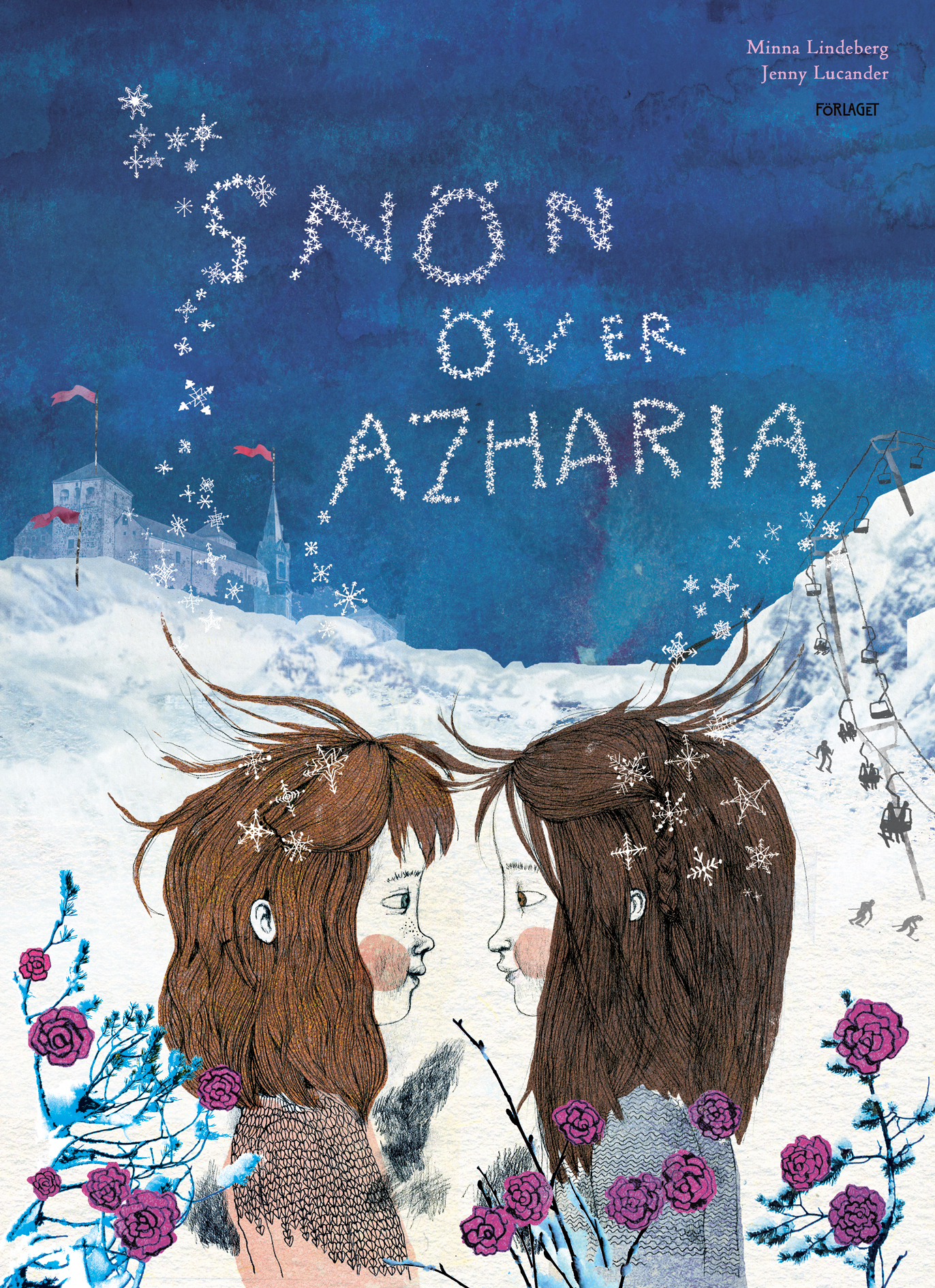 snon_over_azharia_omslag_01_web Minna Lindeberg, Jenny Lucander: Snön över Azharia