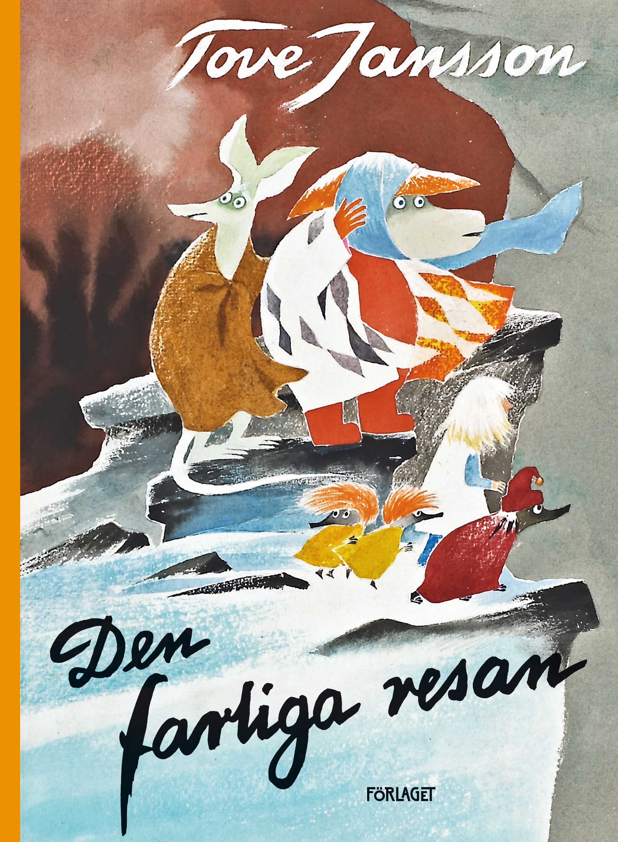 DenFarligaResan_omslag_2017_liten Tove Jansson: Den farliga resan