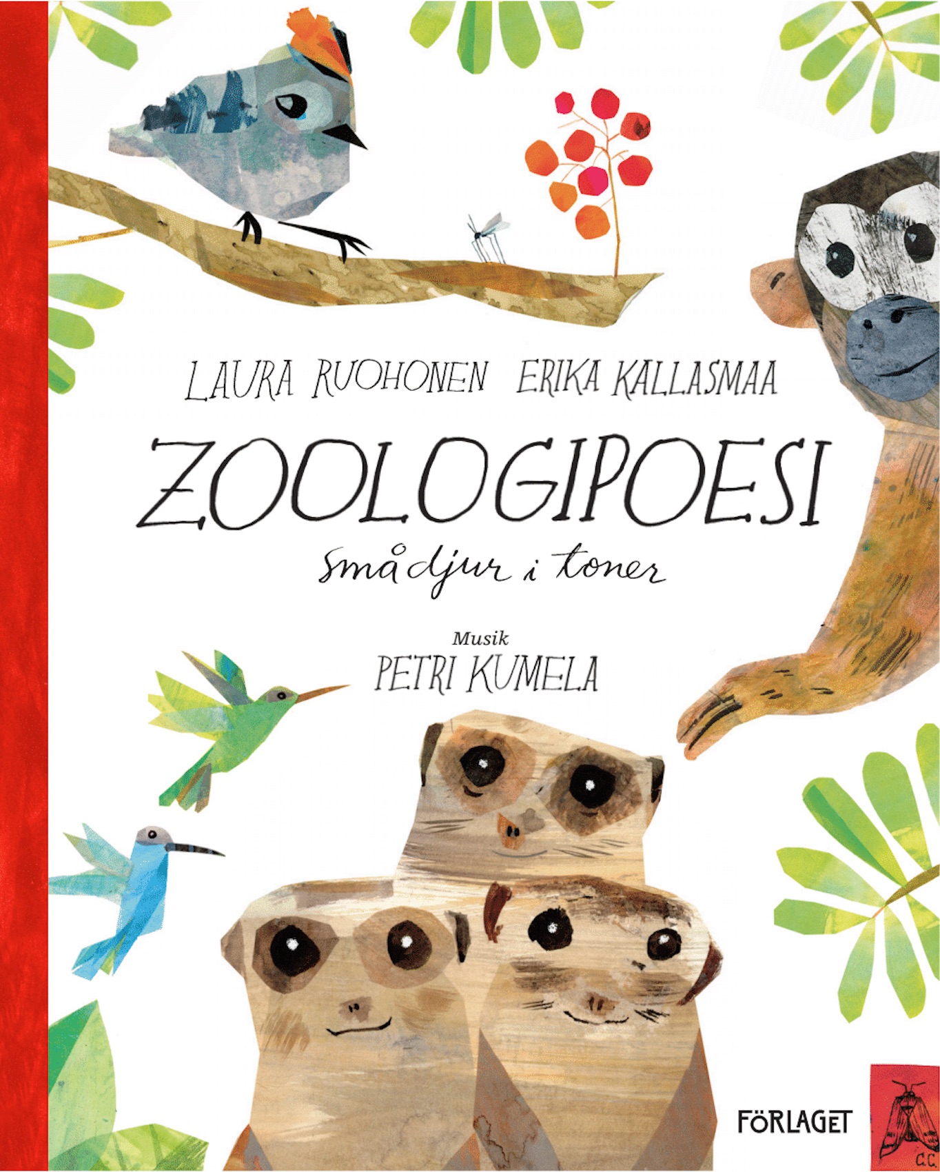 Zoologipoesi_omslag Erika Kallasmaa, Laura Ruohonen: Zoologipoesi – smådjur i toner