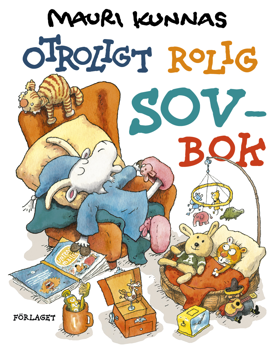 Otroligt_rolig_sovbok Mauri Kunnas: Otroligt rolig sovbok