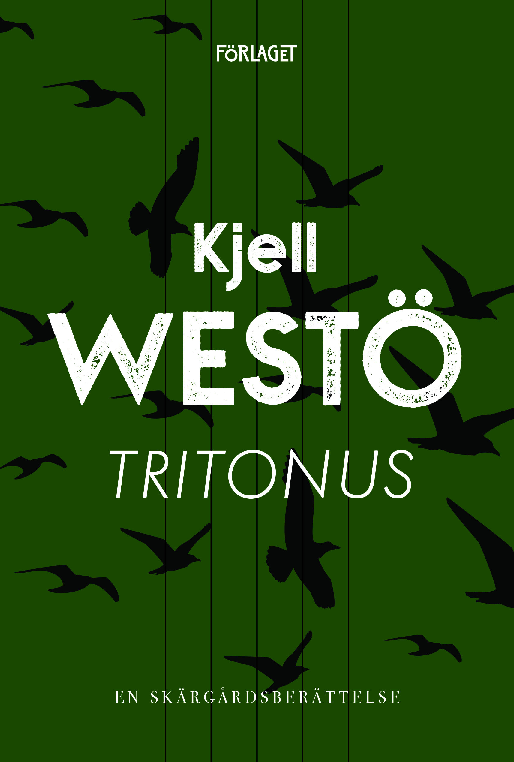 Tritonus_omslag Kjell Westö: Tritonus – En skärgårdsberättelse