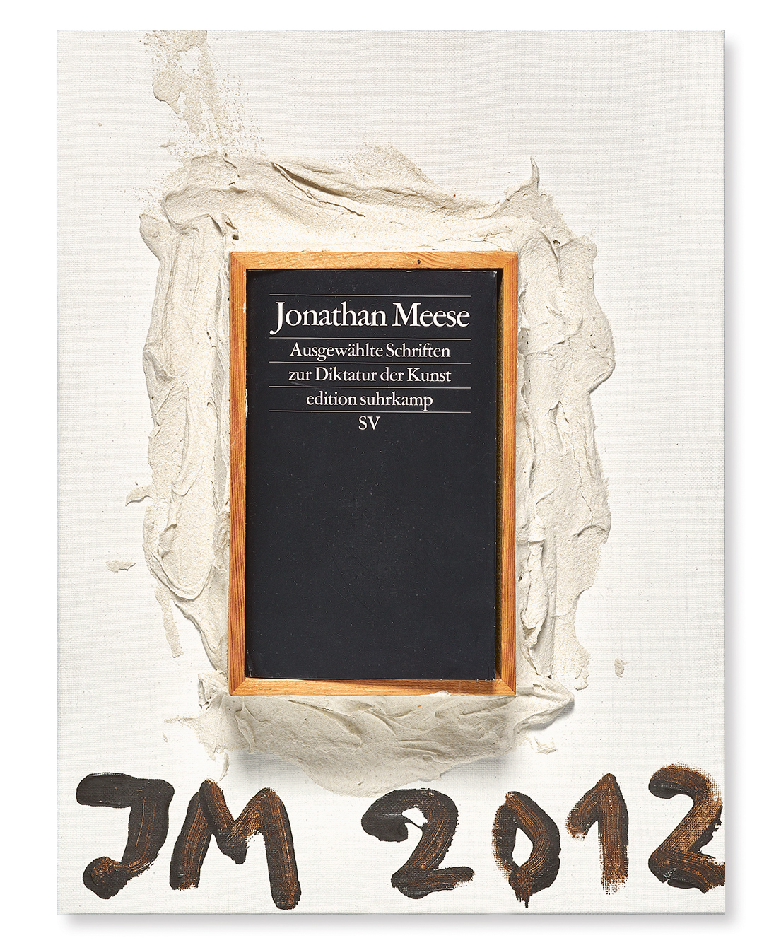 Jonathan Meese, Untitled (Selected Writings on Dictation of Art)