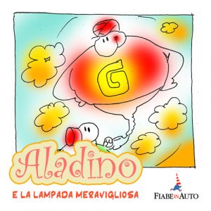 Aladino e la lampada meravigliosa Aladino e la lampada meravigliosa
