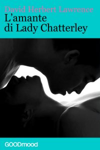 L'amante di Lady Chatterley L'amante di Lady Chatterley