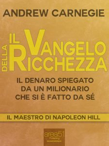 Il Vangelo della Ricchezza Il Vangelo della Ricchezza