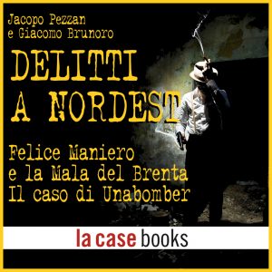 Delitti a Nordest. Delitti a Nordest.