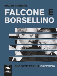 Falcone e Borsellino Falcone e Borsellino