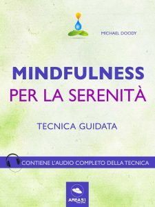 Mindfulness per la serenità Mindfulness per la serenità