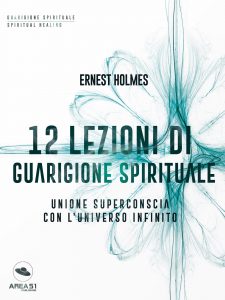 12 lezioni di guarigione spirituale 12 lezioni di guarigione spirituale