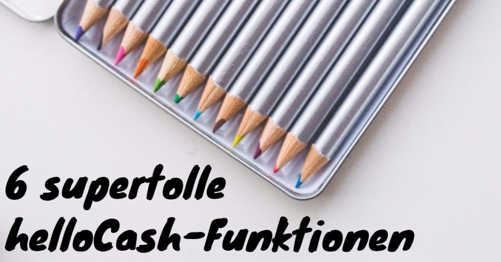 6 supertolle helloCash-Funktionen