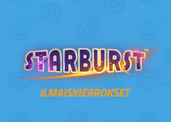 Starburst-ilmaiskierroksia tarjoavat kasinot