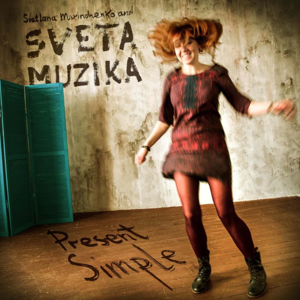 Sveta Muzika jazzpeople Альбом Present Simple