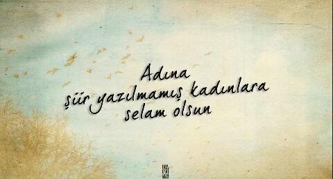 Adına şiir yazılan kadınlardan mısınız?
