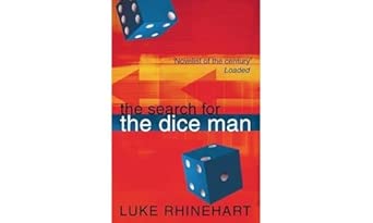 The Search for the Dice Man: A Cult Classic Adult Fiction Novel of Psychology and Random Chance