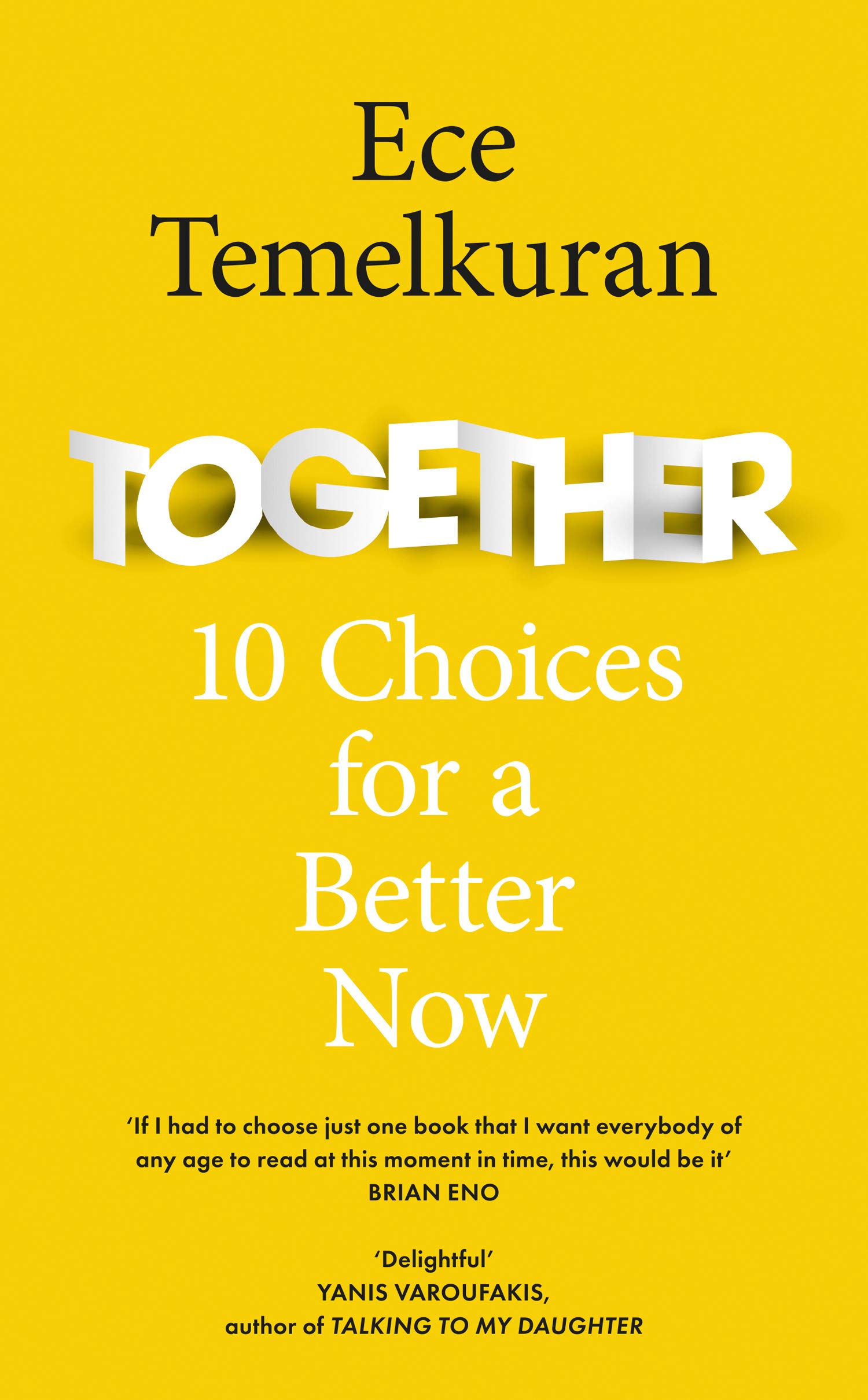 Together: 10 Choices for a Better Now