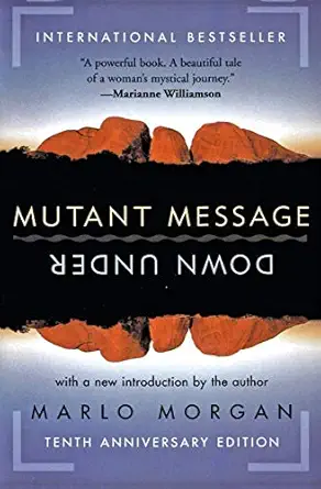 Mutant Message Down Under, Tenth Anniversary Edition