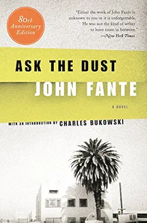 Ask The Dust