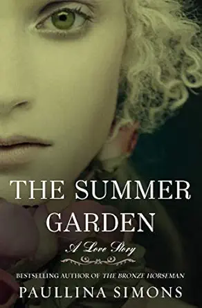 The Summer Garden: A Love Story