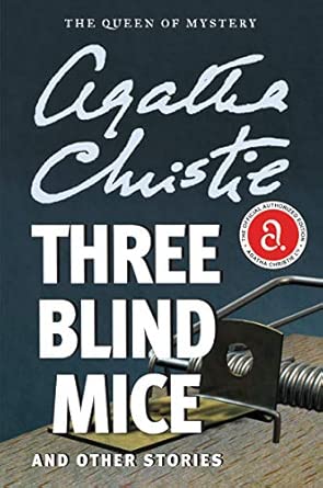Three Blind Mice and Other Stories
