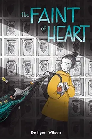 The Faint of Heart: A Graphic Novel