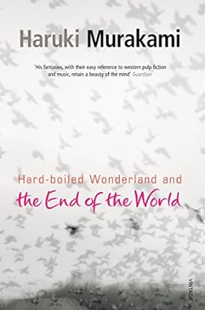 Hard-Boiled Wonderland and the End of the World