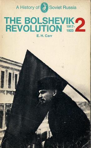 The Bolshevik Revolution 1917-23, Vol 2