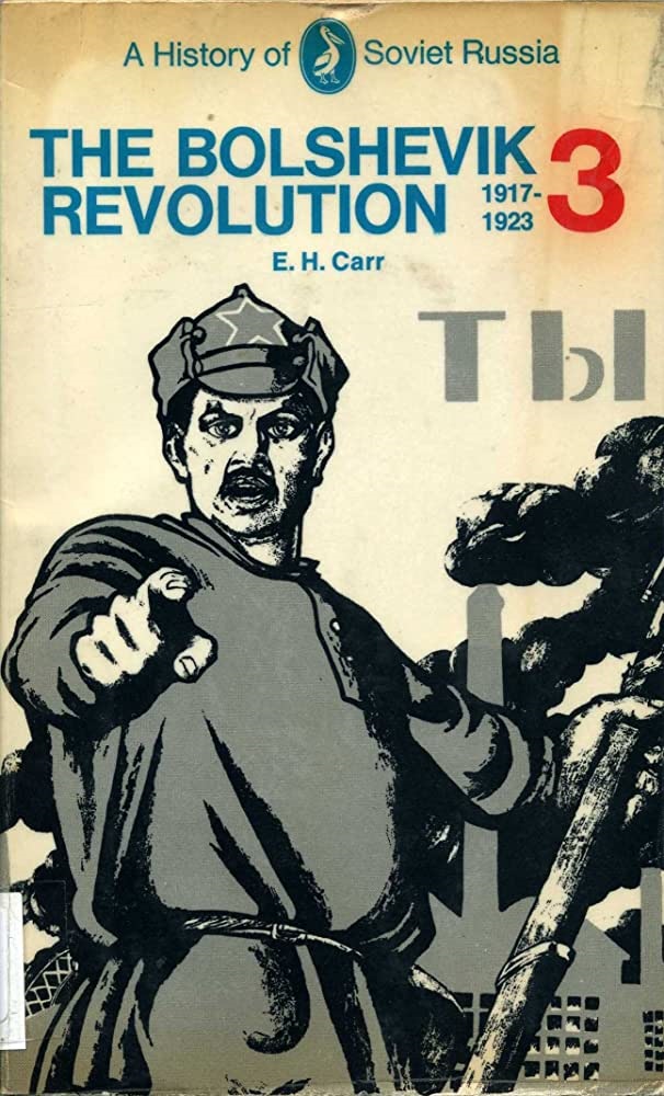 The Bolshevik Revolution 1917-23, Vol 3