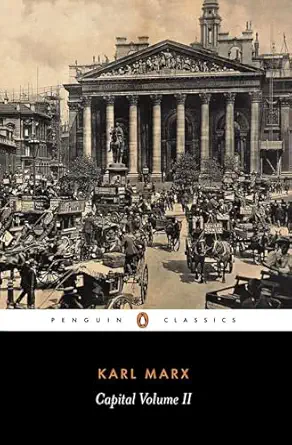 Capital : A Critique of Political Economy