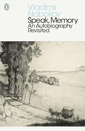 Speak, Memory: An Autobiography Revisited