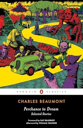 Perchance to Dream: Selected Stories