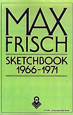 Sketchbook 1966-1971: German Literature―Autobiography, Interviews, and Reflections on Marriage, Friendship, and Death