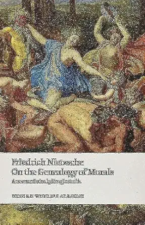 On the Genealogy of Morals