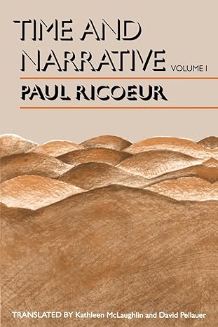 Time and Narrative, Volume 1: v. 1