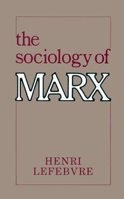 The Sociology of Marx