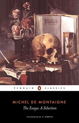 The Essays: A Selection