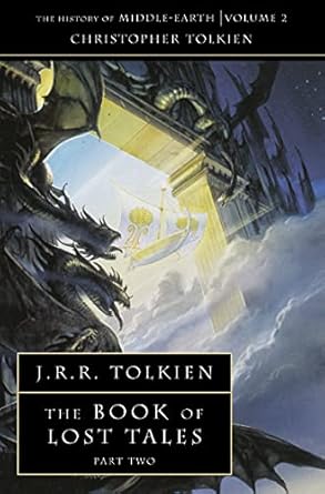 The Book of Lost Tales 2: Book 2