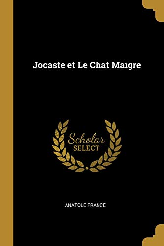 Jocaste et Le Chat Maigre