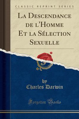 La descendance de l'homme et la sélection sexuelle