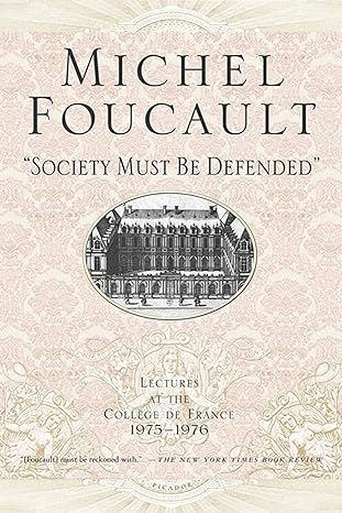 "Society Must Be Defended"