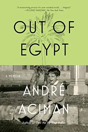 Out of Egypt: A Memoir