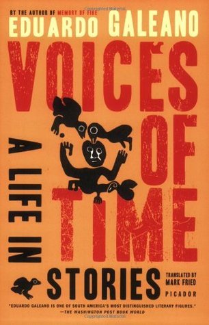 Voices of Time: A Life in Stories