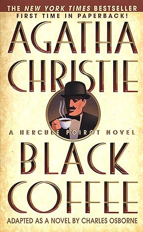 Black Coffee: A Hercule Poirot Novel