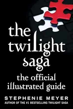 The Twilight Saga: The Official Illustrated Guide